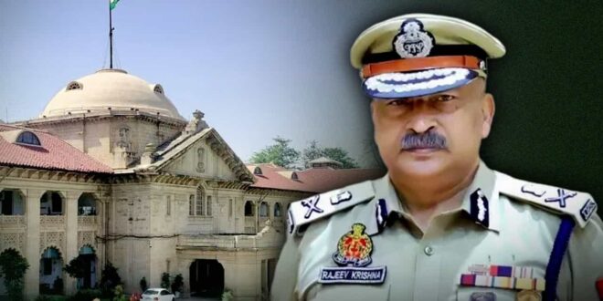इलाहाबाद हाईकोर्ट में यूपी DGP तलब: पुलिस की लचर जांच और कोर्ट आदेशों की अनदेखी पर भड़के जस्टिस समीर जैन, जानें कोर्ट रूम में क्या हुआ